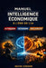Manuel d'intelligence économique à l'ère de l'IA: Attaquer, Défendre, Influencer by Kevin Condor