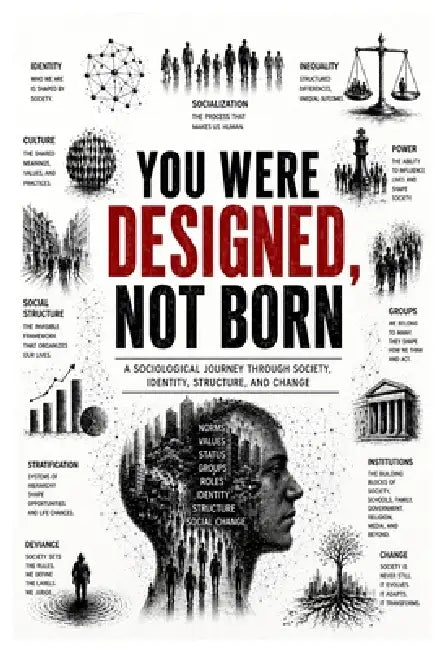 You Were Designed, Not Born by Aditya Kumar Deepankar