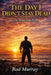 The Day I Didn't Stay Dead: The Man Sent Back by Geronimo Cloudwalker, Rod Murray