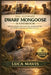 The Ultimate Dwarf Mongoose Handbook: Behavior, Habitat, Diet, Social Life, and Survival Tips for Wildlife Enthusiasts and Nature Lovers by Luca Mavis