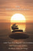 The Peaceful Soul Method: Calm Your Mind, Regulate Your Emotions, and Create Inner Stability No Matter What Life Brings by Ray Chandler