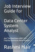 Job Interview Guide for Data Center System Analyst: Ace The Readiness With 160+ Practice Questions With Answers by Rashmi Nair