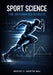 Sport Science: The Integrated Athlete by Wesley C. Martin