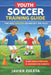 Youth Soccer Training Guide