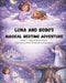 Luna And Bobos Magical Bedtime Adventures  Volume 3