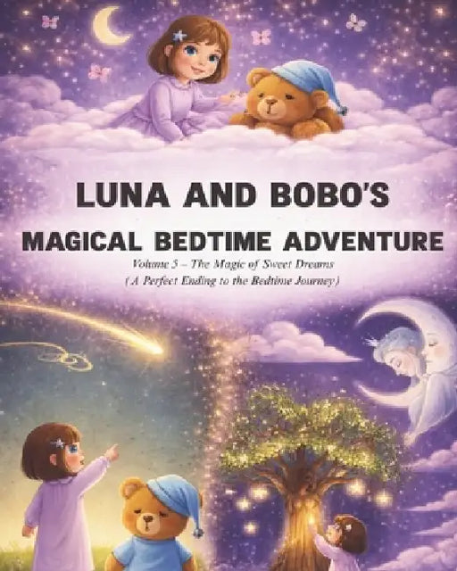Luna And Bobos Magical Bedtime Adventures  Volume 5