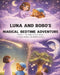 Luna And Bobos Magical Bedtime Adventures  Volume 5
