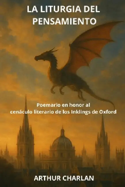 La Liturgia del Pensamiento by Arthur Charlan