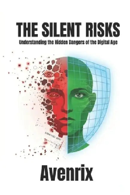 The Silent Risks