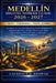 Medellín Digital Nomad Guide 2026-2027: Live Better for Less, Find Ideal Stays, Work with Reliable WiFi, Explore Hidden Gems, Navigate the City with M by Laurence N. Browne