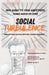 Social Turbulence: A Story-Driven Survival Guide for High School: Bullying, Rumors, Peer Pressure, Social Media, Dating, and Reputation by Tgia Geniusmaze, V.