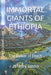 Immortal Giants of Ethiopia: The Power of Enoch by Jeffrey Ianno