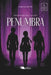Penumbra: Memorias del Sol y la Luna by Adriana Reyes