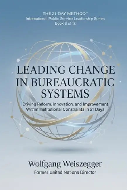 The 21day Method  International Public Service Leadership Series