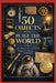 50 Objects That Built the World: Hidden Stories Behind Everyday Things That Shaped Civilization by Brian Leonard