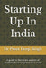 Starting Up In India: A guide to Non-Core aspects of Business for Entrepreneurs in India by Palak Bhatia, Preet Deep Singh