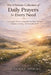 The Ultimate Collection of Daily Prayers for Every Need: A Complete Prayer Companion for Peace, Strength, Guidance, Healing, and Everyday Faith by The Godly Sphere