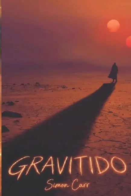 Gravitido by Rachel Crocker, Simon Carr