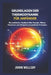 Grundlagen Der Thermodynamik Für Anfänger: Ein praktisches Handbuch über Energie, Wärme, Maschinen und alltägliche physikalische Prinzipien by Jorin Wellsby