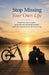 Stop Missing Your Own Life: Break Free from Autopilot, Reconnect with the Present Moment, and Finally Experience the Life You're Living by Ray Chandler