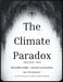 The Climate Paradox (Volume I: SDG 1- SDG 9): The World Is Broken But You Are Not Powerless by Jani Chetankumar