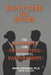 Don't Feed the Bears: The Blueprint For Negotiating Successful Partnerships by Mike Milich, Mark Brigman