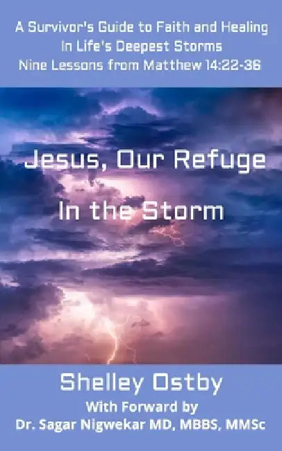 Jesus Our Refuge In The Storm