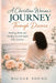A Christian Woman's Journey Through Divorce: Healing, Faith, and Finding Yourself Again After Divorce by Nicole Young