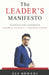 The Leader's Manifesto: Principles, Values, and Beliefs to Guide Leader Actions and Decisions. by Rehan Tejani, Amber Virani, Ali Mohammad Sohani