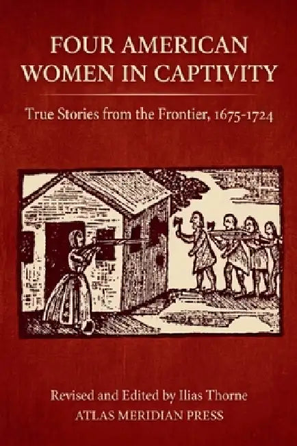 Four American Women In Captivity