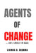 Agents of Change: ...for a World in need by Livinus O. Ekenma