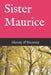 Sister Maurice by History of Recovery