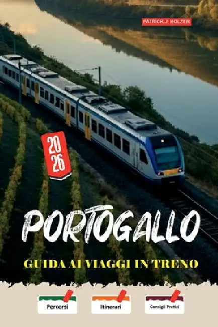 Portogallo Guida Ai Viaggi In Treno 2026
