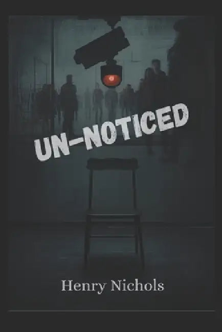 UN-Noticed by Henry Nichols