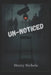 UN-Noticed by Henry Nichols