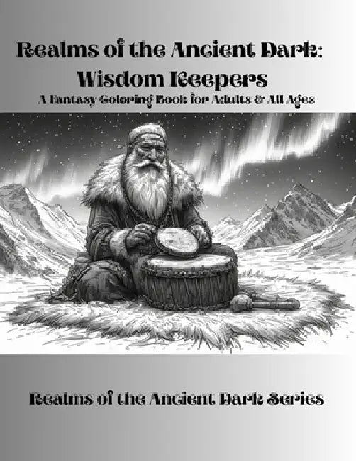 Realms of the Ancient Dark: Wisdom Keepers: The Realms of the Ancient Dark Series by Pj Wolf