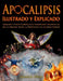 Apocalipsis: Ilustrado y Explicado by Peter Cannon, Genesis Press