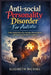 Antisocial Personality Disorder for Autistic: Understanding Behavior, Breaking Misconceptions, and Supporting Healthy Development by Elizabeth Michael