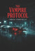 The Vampire Protocol: A Medical Technothriller by Rabea Hadi
