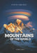 Mountains of the World: A Coffee Table Book of Nature, Travel, and Scenic Landscapes for Mountains lovers, Nature Lovers and Travelers by Soren Qavi