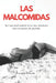 Las Malcomidas: Ser una malcomida no es una condena, sino un punto de partida by Yuraima Ines Acevedo