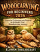 Woodcarving for Beginners 2026: Essential Techniques and Projects to Kickstart Your Woodcarving Journey by Elowen Threadcraft
