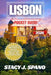 Lisbon Pocket Guide 2026: A Traveler's Companion to Culture, Architecture, Cuisine, and Atlantic Beauty by Stacy J. Spano