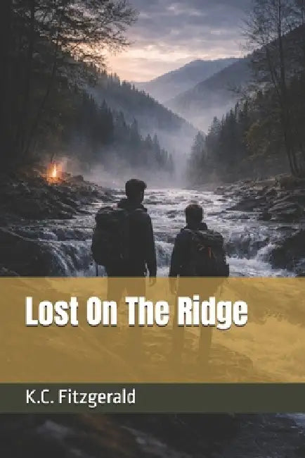 Lost On The Ridge by K. C. Fitzgerald