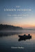 The Unseen Interior: A Son, A Father, and the Things We Cannot Hold by Connor J. Harkey
