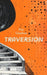 Traversion by Éric Gendron