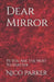 Dear Mirror by Nico Parker