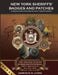 New York Sheriffs' Badges and Patches: A Comprehensive Overview of County Sheriff Insignia by Damian R. M. Lyons