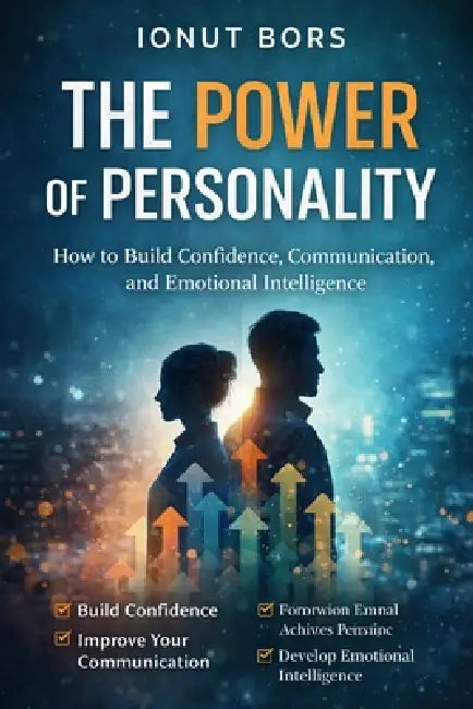 How To Building Confidence Communication And Emotional Intelligence