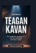 The Story of Teagan Kavan: The Legendary Journey of a Texas Longhorns Softball Player by Manuel R. Comstock